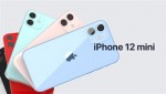 Ấn tượng đầu tiên về iPhone 12 Mini: Nhỏ nhất, mỏng nhất, nhẹ nhất, mạnh nhất và giá bán rẻ nhất dòng iPhone 12 Series đấy!