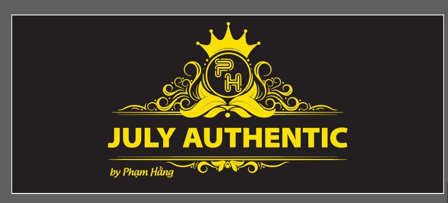 JULY AUTHENTIC By Phạm Hằng